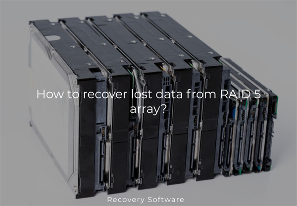 Come recuperare i dati persi da un array RAID 5?