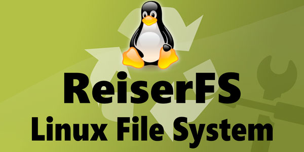 ReiserFS – Sistema di File di Linux