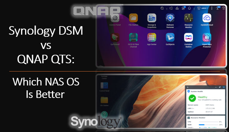 Confronto tra Synology DSM e QNAP: quale sistema operativo NAS è migliore.